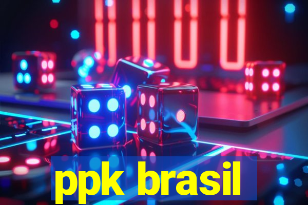 ppk brasil